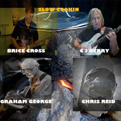 Slow Cookin - Chris Reid Ft. Graham George, Brice Cross And CJ Berry