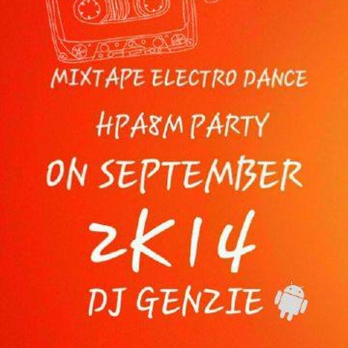 MIXTAPE ELECTRO DANCE HPA8M ON SEPTEMBER 2K14 DJ GENZIE