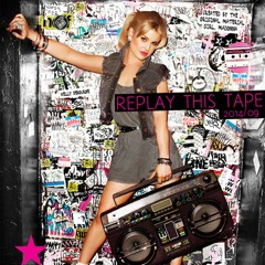 Replay This Tape! September 2014