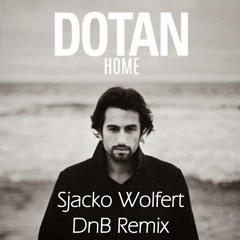 Dotan - Home (Sjacko's Liquid DnB remix) free DL