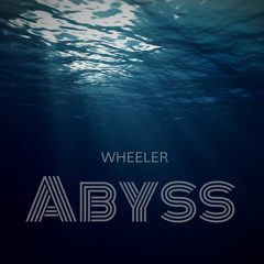 Wheeler - Abyss (free download)
