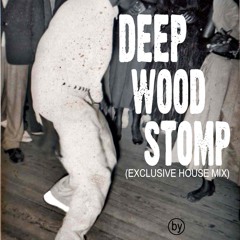 Deep Wood Stomp (Trinidad-Senolia exclusive okaydeep house mix)