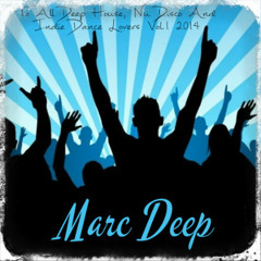 To All Deep House, Nu Disco And Indie Dance Lovers Vol.1 2014