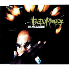 Busta Rhymes - Dangerous (Wizdamn Edit)
