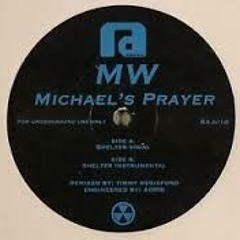 Michael Watford - Michaels Prayer(markie's 1st verse)