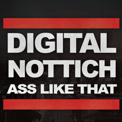 Nottich - Ass Like That