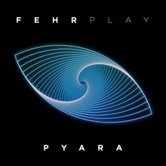 Fehrplay- Pyara vs 15 yo me