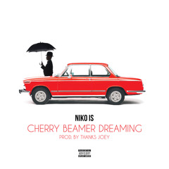 Cherry Beamer Dreaming(Prod. Thanks Joey)