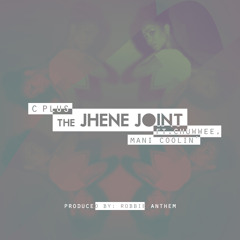 C Plus Ft Chuuwee & Mani Coolin - The Jhene Joint (Prod. By Robbie Anthem)