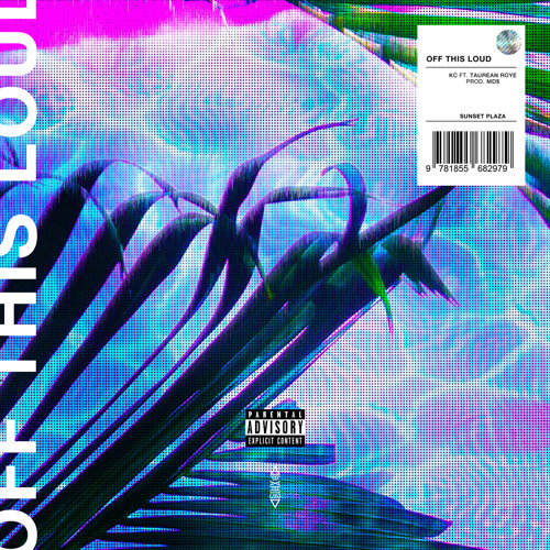 Off This Loud Ft. Taurean Roye