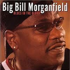 Big Bill Morganfield, "Love You Right"