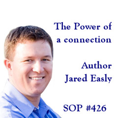 The Power of a Connection - Jared Easley