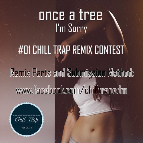 Once A Tree - I'm Sorry (Stoik Remix)