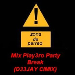 Play3ro Old School Party Break Mix