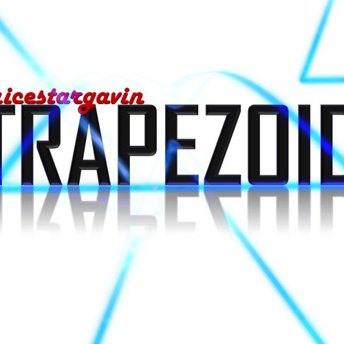 TRAPEZOID_(by Juicestargavin)