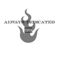 Always Dedicated Prod By Posidon Aka CamWrecz Ft SKYE PIFF