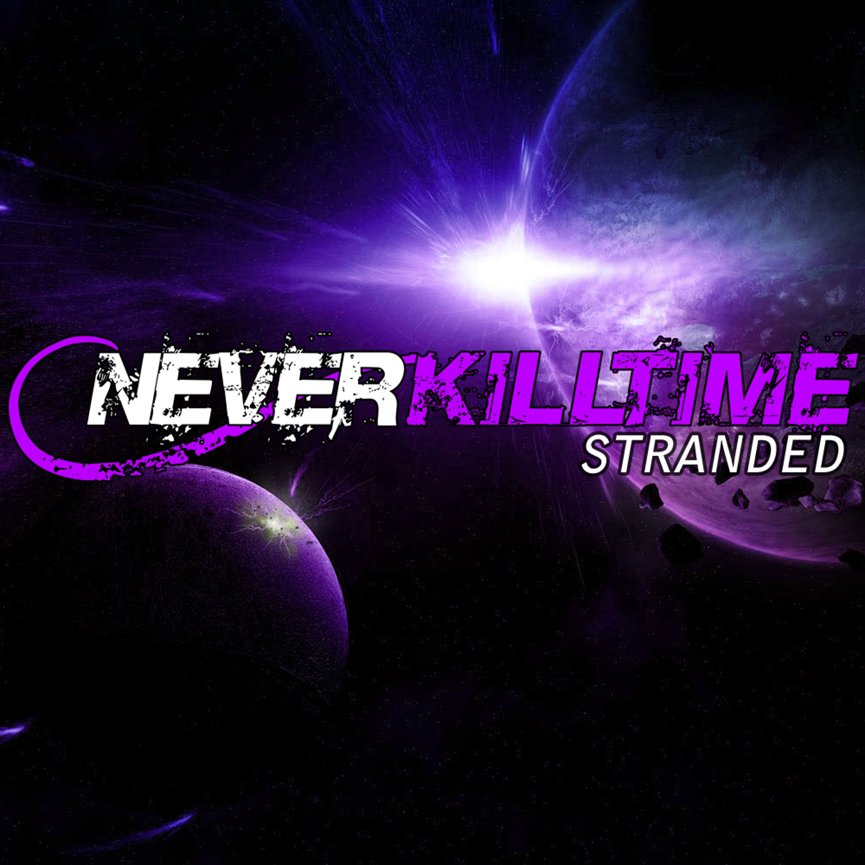 NEVERKiLLTIME - STRANDED episode artwork
