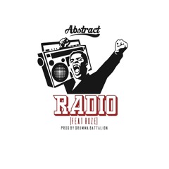 Radio ft. RoZe (prod. By Drumma Battalion)