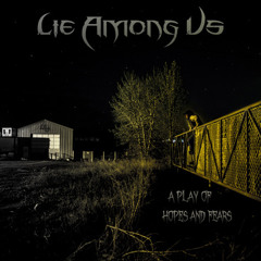 Lie Among Us - Walking Upright