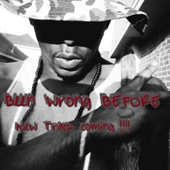 Wrong Before - Bigg Chubb