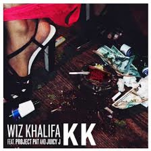 KK- WizKhalifa ft. Project Pat and Juicy J