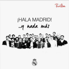 Hala Madrid y Nada Mas