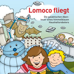 Lomoco fliegt