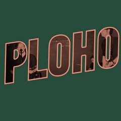 ploho