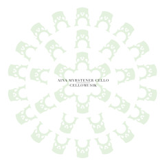 Aina Myrstener Cello - Avstigning Natt I