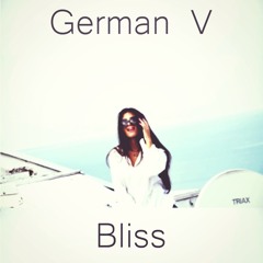 German V - Bliss