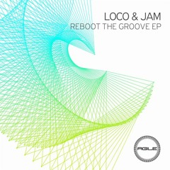 Loco & Jam - Got Ya (Original Mix)