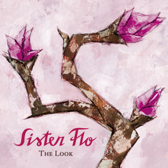 Sister Flo: The Look