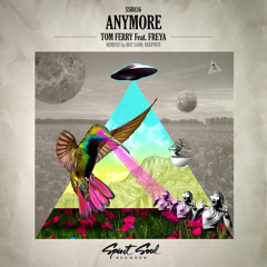 Tom Ferry feat. Freya - Anymore (Original Mix)