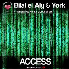 Bilal El Aly & York - Access (Original Mix)