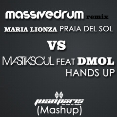 Praia Del Sol Vs Hands Up (Juan Paris Mashup)