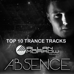 Allan Morrow pres. ABSENCE 006  [Top 10 Trance Track Nomination]