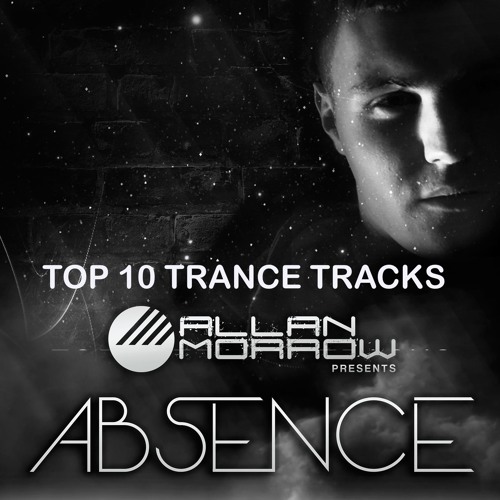 Allan Morrow pres. ABSENCE 006  [Top 10 Trance Track Nomination]