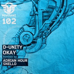 D-Unity - Okay (Adrian Hour Remix)
