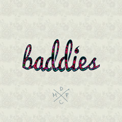 MDPC - Baddies [On iTunes]