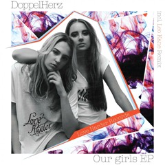 DoppelHerz - Our Girls (Leo Kane Remix)