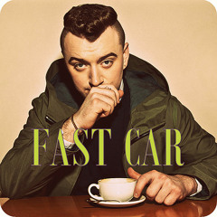 Sam Smith - Fast Car ( Tracy Chapman cover - DoubleTrouble Remix )