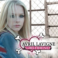 Avril Lavigne - Girlfriend (Remixed By Nemin) -FREE DOWNLOAD-
