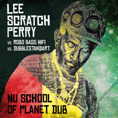 Lee Perry vs. Robo Bass HiFi vs. Dubblestandart - Nu School Of Dub (Album Preview)