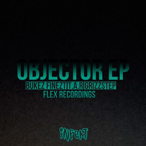 Infekt - Objector (Original Mix)