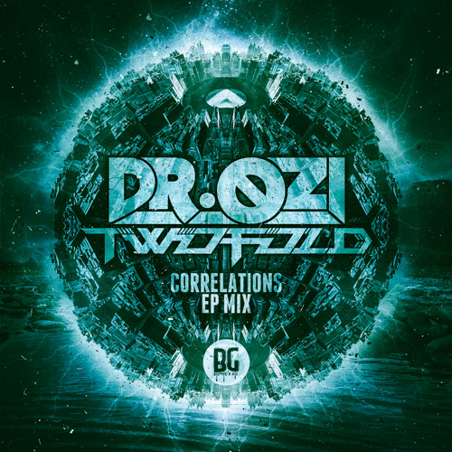 Stream Dr. Ozi X Twofold - Correlations Mix by Buygore