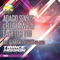 [Preview] Adagio Sensus & Ellie Lawson - Easy For You (Original Mix)