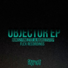 Infekt - Objector (GrizZstep Remix)