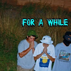 Highlo - $ For A While $