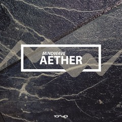 01. Mindwave - Aether