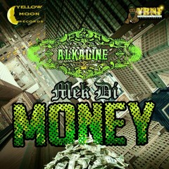 ALKALINE - MEK D MONEY - RAW